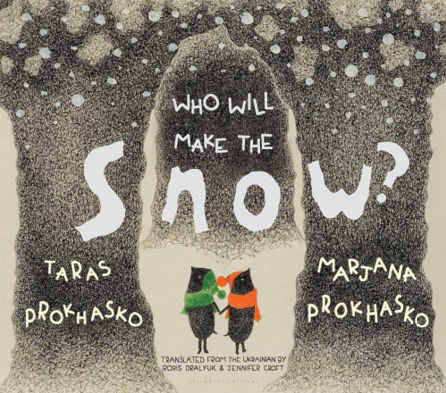 Who Will Make the Snow book cover
