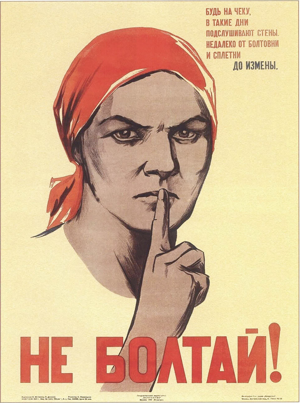 Famous Soviet poster about not chatting.