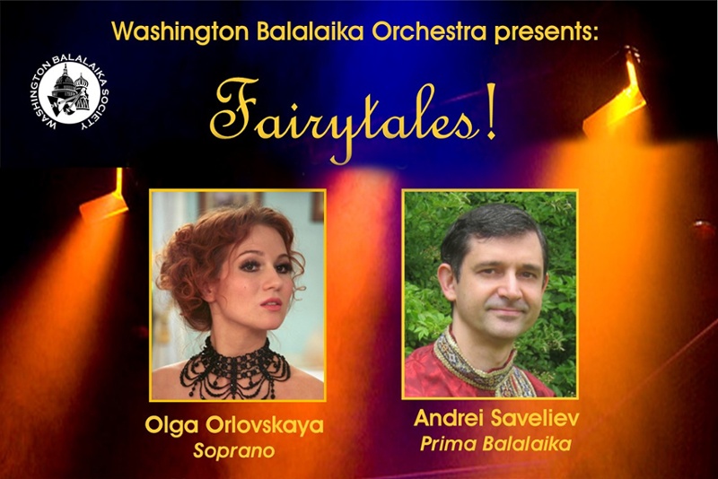 Washington Balalaika Orchestra presents Fairytales!