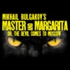 Stage Adaptation of Master and Margarita